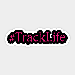 #TrackLife Pink Sticker